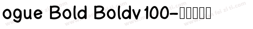 ogue Bold Boldv100字体转换